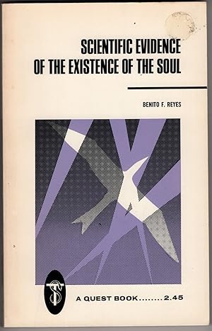 Scientific Evidence of the Existence of the Soul