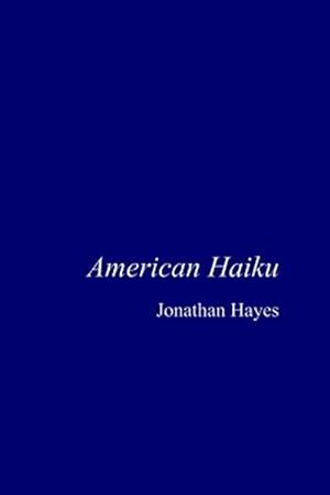 Imagen del vendedor de American Haiku a la venta por GreatBookPrices