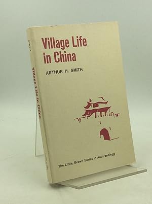 Seller image for VILLAGE LIFE IN CHINA for sale by Kubik Fine Books Ltd., ABAA