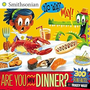 Seller image for No Way . . . Way!: Are You My Dinner? (Smithsonian) for sale by Reliant Bookstore