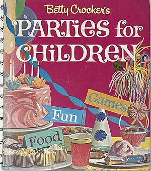 Image du vendeur pour Betty Crocker's Parties for Children mis en vente par Sandra L. Hoekstra Bookseller