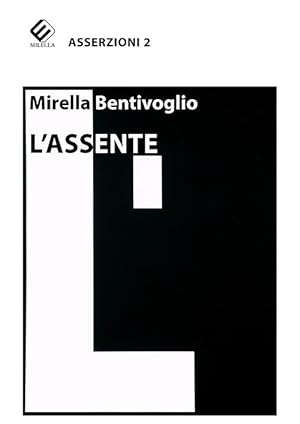 Immagine del venditore per L'assente venduto da Libro Co. Italia Srl