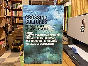 Seller image for Crossing Cultures: Insights from Master Teachers for sale by Reclaimed Bookstore