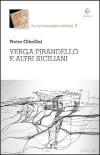 Immagine del venditore per Verga, Pirandello e altri siciliani venduto da Libro Co. Italia Srl