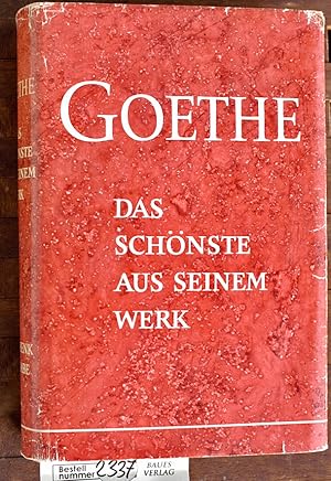 Imagen del vendedor de Goethe. Das Schnste aus seinem Werk Hrsg. u. eingel. v. Charles Waldemar a la venta por Baues Verlag Rainer Baues 