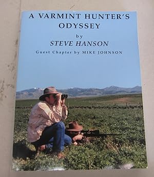 A Varmint Hunter's Odyssey