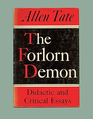 The Forlorn Demon, Didactic and Critical Essays by Allen Tate, Literary Criticism, Edgar Allan Po...