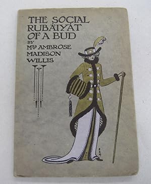 Seller image for The Social Rubaiyat of a Bud for sale by Midway Book Store (ABAA)