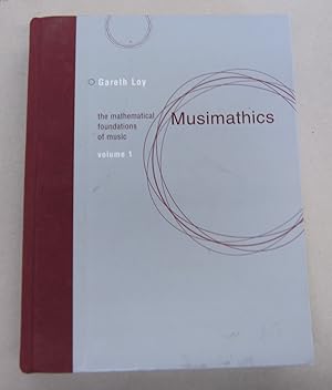 Seller image for Musimathics: The Mathematical Foundations of Music Volume 1 for sale by Midway Book Store (ABAA)