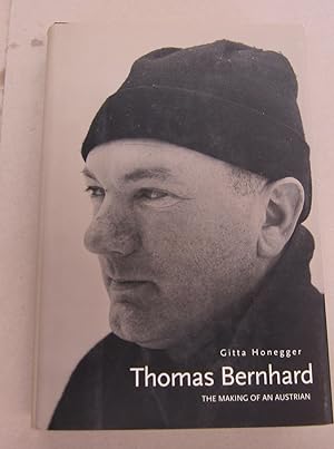 Immagine del venditore per Thomas Bernhard; The Making of an Austrian venduto da Midway Book Store (ABAA)