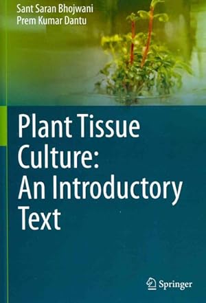 Imagen del vendedor de Plant Tissue Culture : An Introductory Text a la venta por GreatBookPricesUK