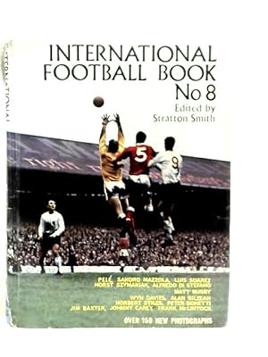 Bild des Verkufers fr International Football Book 8 zum Verkauf von World of Rare Books