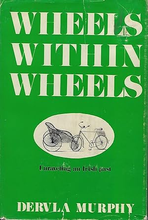 Bild des Verkufers fr WHEELS WITHIN WHEELS zum Verkauf von Antic Hay Books