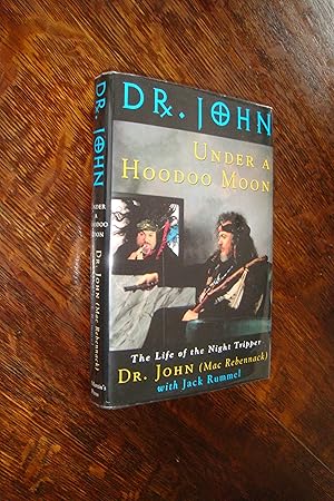 Dr. John (first printing) Under a Hoodoo Moon : The Life of the Night Tripper