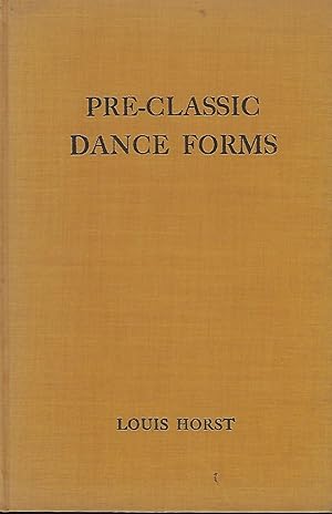 PRE- CLASSIC DANCE FORMS