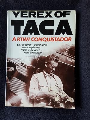 Imagen del vendedor de Yerex of Taca. A Kiwi Conquistador a la venta por Archway Books