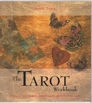 Bild des Verkufers fr The Tarot Workbook: A Step-by-Step Guide to Discovering the Wisdom of the Cards (Divination and Energy Workbooks) zum Verkauf von Biblio Pursuit