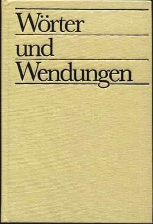 Bild des Verkufers fr Wrter und Wendungen Wrterbuch zum deutschen Sprachgebrauch zum Verkauf von Flgel & Sohn GmbH