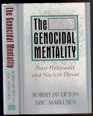 Seller image for THE GENOCIDAL MENTALITY Nazi Holocaust and Nuclear Threat. for sale by Circle City Books