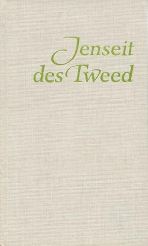 Seller image for Jenseit des Tweed Bilder und Briefe aus Schottland for sale by Flgel & Sohn GmbH