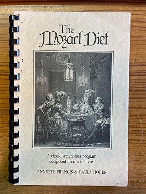 Seller image for The Mozart Diet - A classic weight-loss program composed for music lovers, Text in englischer Sprache, for sale by Antiquariat REDIVIVUS