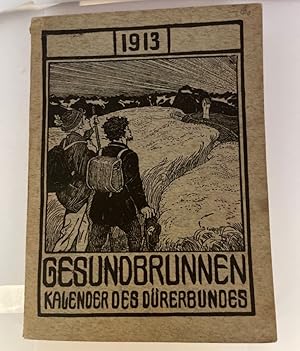Gesundbrunnen Kalender des Dürerbundes 4 Bände 1913, 1923, 1925, 1926 Konvolut