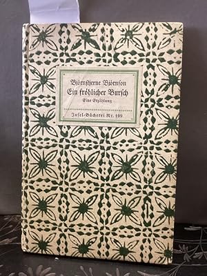 Ein fröhlicher Bursch. Eine Erzählung. Insel-Bücherei Nr. 199 Übertr. von Mathilde Mann