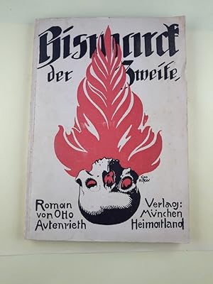 Bismarck der Zweite Roman der deutschen Zukunft.