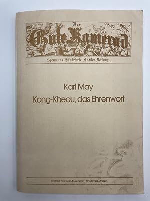 Bild des Verkufers fr Karl May Kong-Kheou, das Ehrenwort Der gute Kamerad - Spemanns illustrierte Knabenzeitschrift zum Verkauf von Antiquariat REDIVIVUS