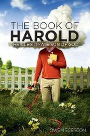 Seller image for The Book of Harold : The Illegitimate Son of God for sale by AHA-BUCH GmbH