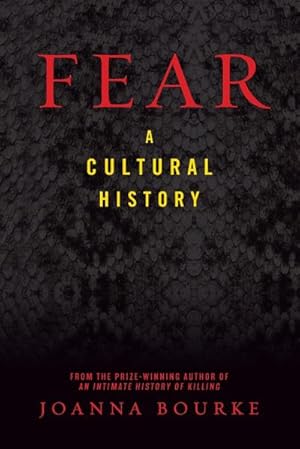 Bild des Verkufers fr Fear : A Cultural History zum Verkauf von AHA-BUCH GmbH
