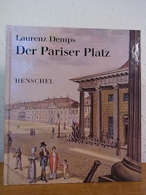 Bild des Verkufers fr Der Pariser Platz. Der Empfangssalon Berlins zum Verkauf von Antiquariat Weber