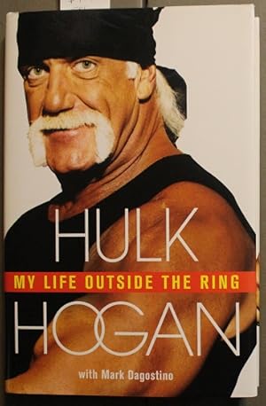 My Life Outside the Ring - Hulk Hogan ( Wrestling )