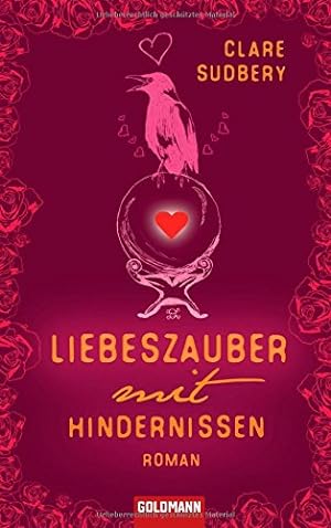 Seller image for Liebeszauber mit Hindernissen: Roman for sale by Gabis Bcherlager