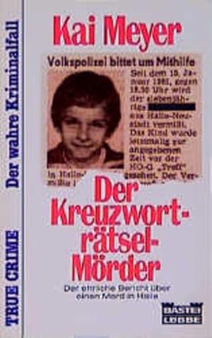 Seller image for Der Kreuzwortrtsel-Mrder (True Crime. Bastei Lbbe Taschenbcher) for sale by Gerald Wollermann