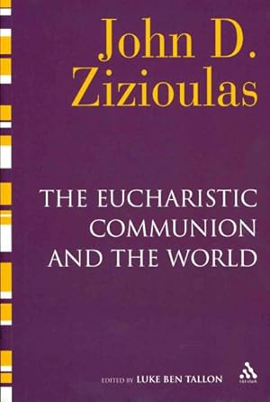 Image du vendeur pour Eucharistic Communion and the World mis en vente par GreatBookPricesUK