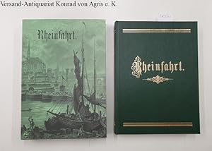 Rheinfahrt : Reprint der Ausgabe Kröner, Stuttgart (1875) : in illustriertem Schuber : Von den Qu...