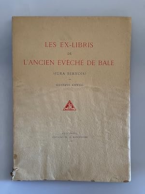 Imagen del vendedor de Les Ex-Libris de L'Ancien Evch de Bale (Jura bernois). a la venta por Wissenschaftl. Antiquariat Th. Haker e.K
