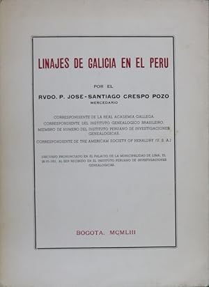 Bild des Verkufers fr Linajes de Galicia en el Per zum Verkauf von Librera Alonso Quijano