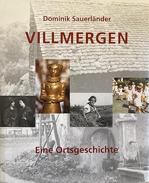 Villmergen - Eine Ortsgeschichte.