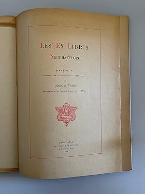 Image du vendeur pour Les ex-libris neuchtelois. mis en vente par Wissenschaftl. Antiquariat Th. Haker e.K