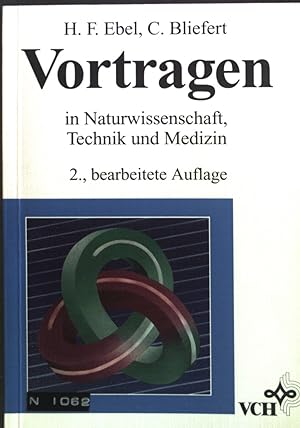 Seller image for Vortragen in Naturwissenschaft, Technik und Medizin. for sale by books4less (Versandantiquariat Petra Gros GmbH & Co. KG)