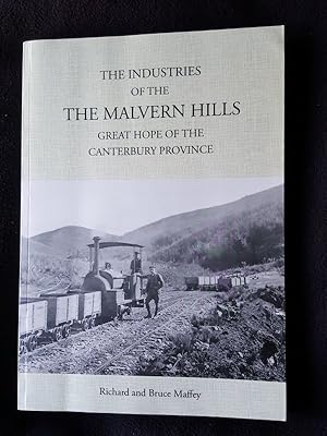 The industries of the Malvern Hills : great hope of the Canterbury Province