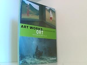 Imagen del vendedor de ART WORKS / Zeitgenssische Kunst: ART WORKS / Ort: Zeitgenssische Kunst a la venta por Book Broker