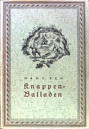 Bild des Verkufers fr Knappen-Balladen. zum Verkauf von books4less (Versandantiquariat Petra Gros GmbH & Co. KG)