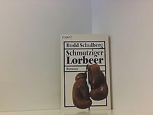 Image du vendeur pour Schmutziger Lorbeer (Knaur Taschenbcher. Romane, Erzhlungen) mis en vente par Book Broker