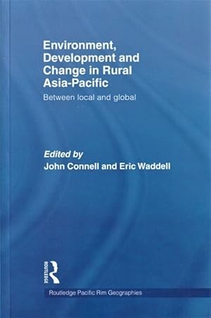 Immagine del venditore per Environment, Development and Change in Rural Asia-Pacific: Between Local and Global venduto da Goulds Book Arcade, Sydney