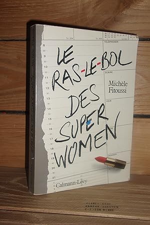 Seller image for LE RAS-LE-BOL DES SUPER WOMEN for sale by Planet's books