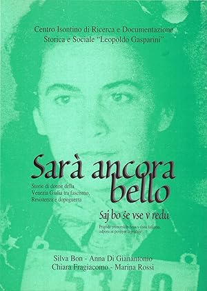 Immagine del venditore per Storie di donne della Venezia Giulia tra fascismo Resistenza e dopoguerra venduto da Gli Sfogliati