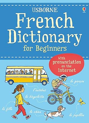 Imagen del vendedor de Usborne French Dictionary for Beginners a la venta por moluna